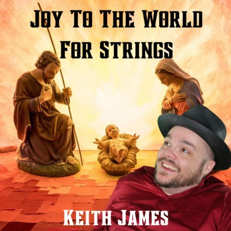 Joy To The World For Strings (2023 Remastered)