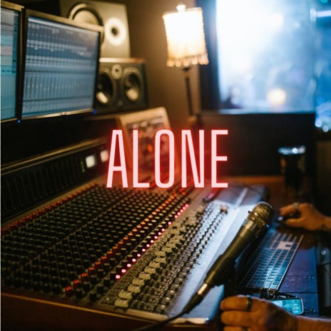 Alone | Boomplay Music