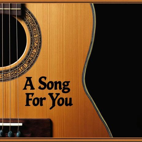 A Song For You ft. Tony Powell | Boomplay Music