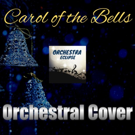 Carol of the Bells | Orchestral Cover