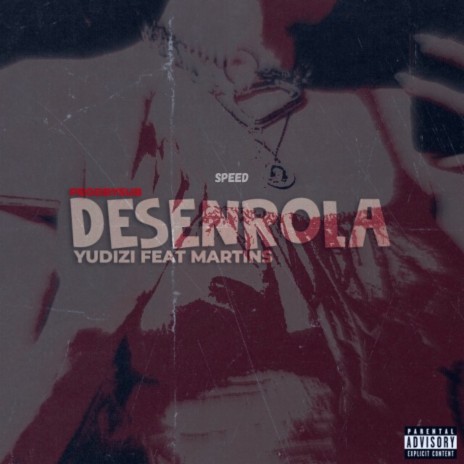 Desenrola (Speed up) ft. Martins | Boomplay Music