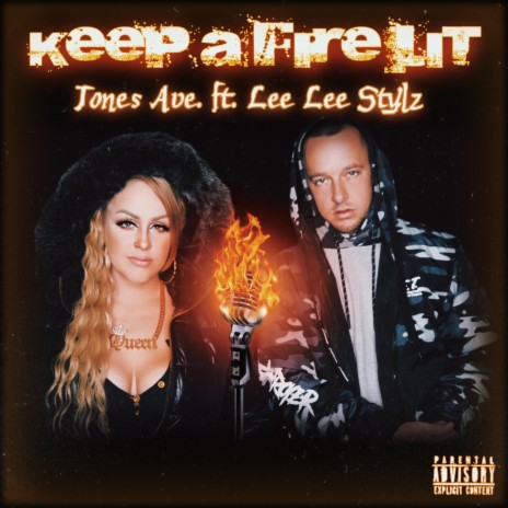 Keep a Fire Lit ft. Lee Lee Stylz | Boomplay Music
