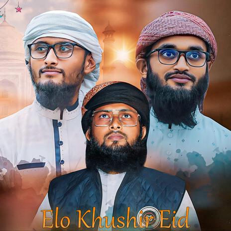 Elo Khushir Eid | Boomplay Music