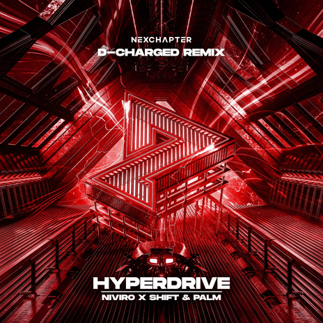 Hyperdrive (D-Charged Extended Remix) ft. Shift & Palm & D-Charged | Boomplay Music