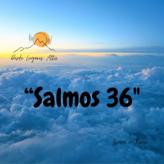 Salmos 36 (Tu misericordia) lyrics | Boomplay Music