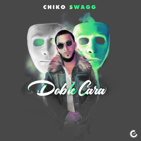 Doble Cara ft. Chiko Swagg | Boomplay Music