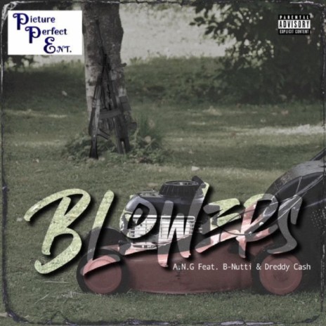 Blowers ft. B-Nutti & Dreddy Cash