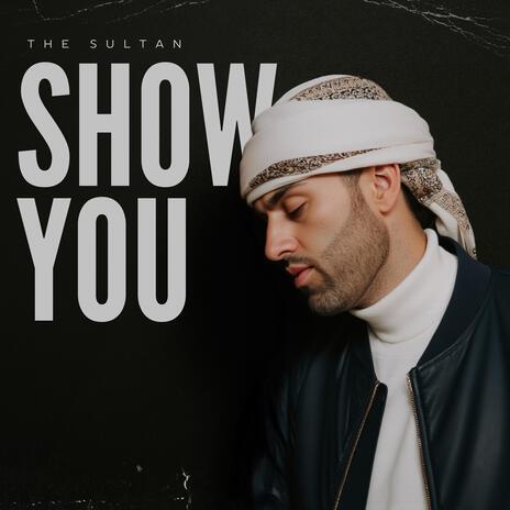 Show You | Boomplay Music