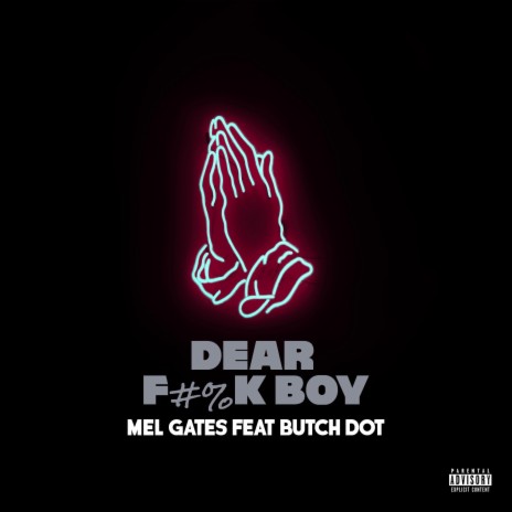 dear fuck boy ft. butch dot | Boomplay Music