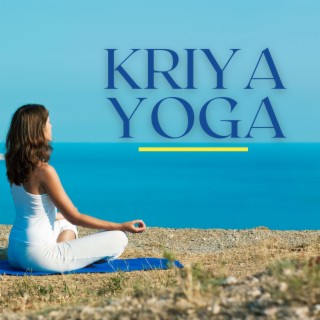 Kriya Yoga: Música del Mundo Relajante para Meditación Raja Yoga
