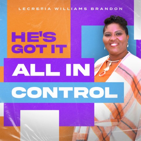 He's Got It All in Control | Boomplay Music