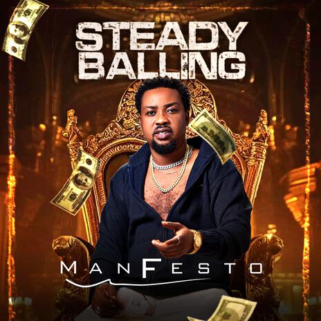 Steady Balling | Boomplay Music