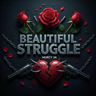 Beautiful Struggle