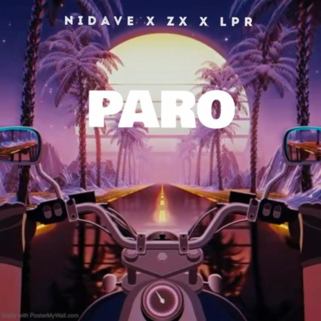 Paro ft. ZX & LPR