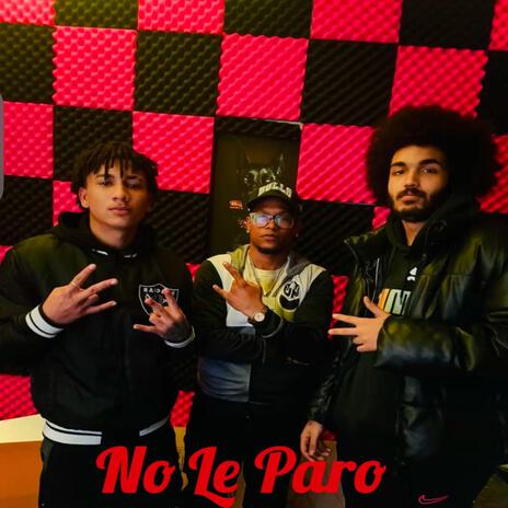 No Le Paro ft. F4Q3MC & C.ELIAS