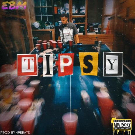 Tipsy 🅴 | Boomplay Music