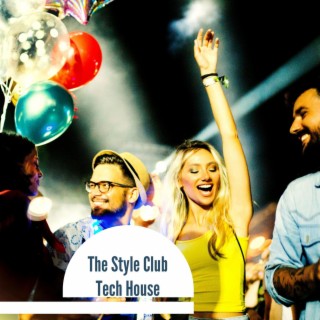 The Style Club Tech House