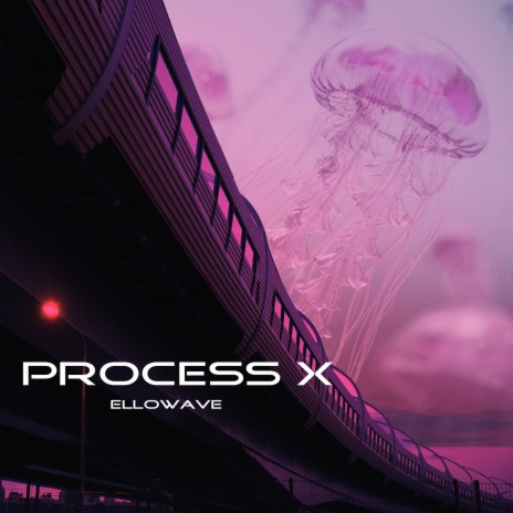 Process X | Boomplay Music
