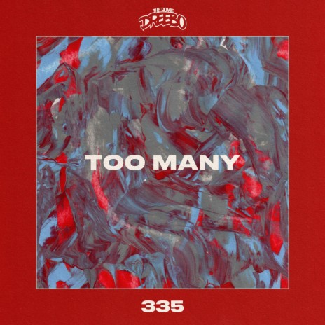Too Many | Boomplay Music