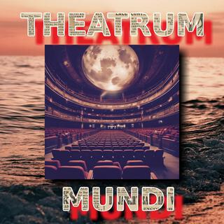 THEATRUM MUNDI