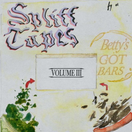 Betty's Got Bars / Spliff Tapes, Vol. 3 ft. Tapley Sound