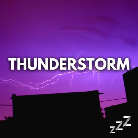 Lightning, Thunder and Rain Storms (Loop, No Fade) ft. Thunderstorm & Sleep Sounds