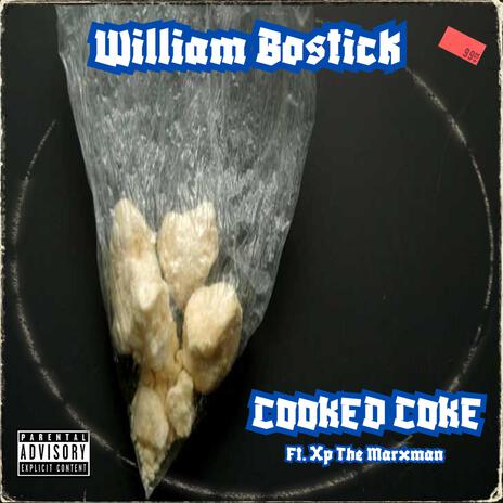 COOKED COKE ft. Xp The Marxman