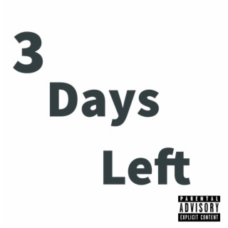 3 Days Left