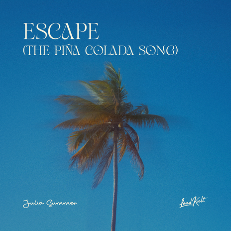 Escape (The Piña Colada Song)