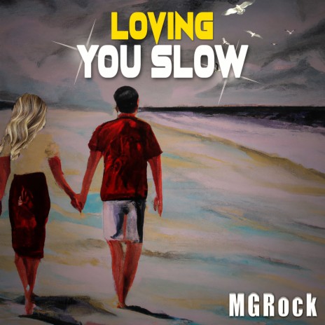 Loving You Slow | Boomplay Music