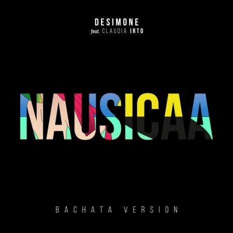 Nausicaa (Bachata Version) ft. Claudia Irto | Boomplay Music