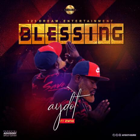 Blessing ft. zyno | Boomplay Music