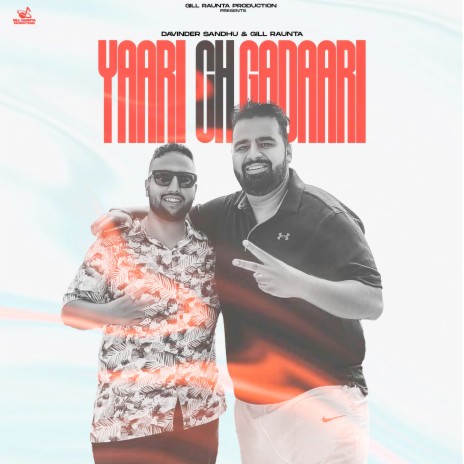 Yaari Ch Gadaari ft. Gill Raunta | Boomplay Music