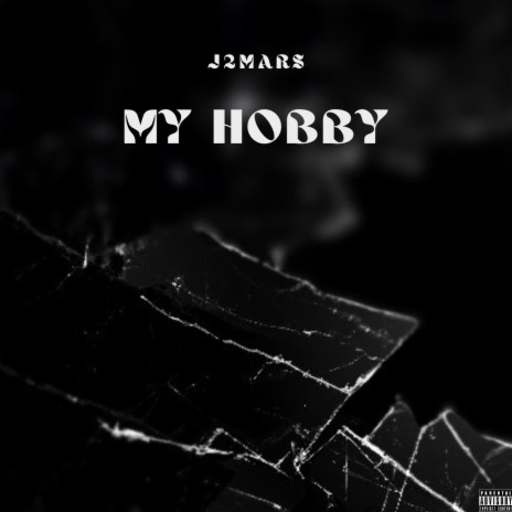 My Hobby | Boomplay Music
