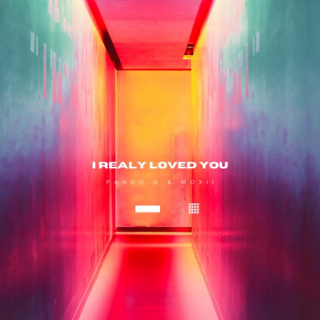 I realy loved you | Boomplay Music