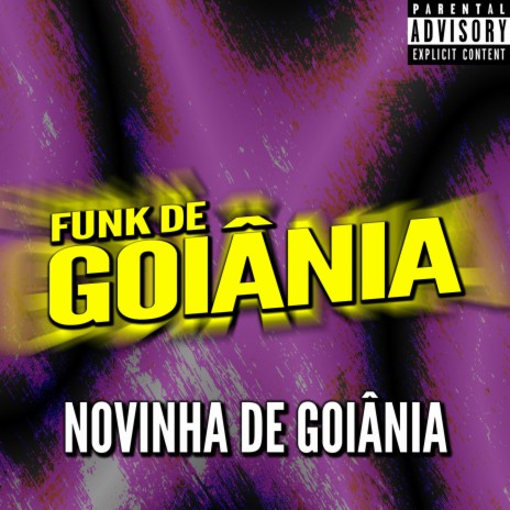 ELETRO FUNK NOVINHA DE GOIÂNIA | Boomplay Music