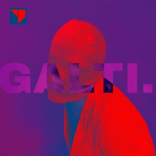 GALTI. lyrics | Boomplay Music