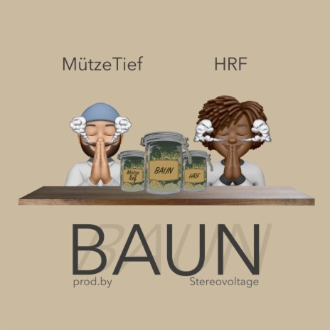 BAUN (prod. by Stereovoltage) ft. MützeTief | Boomplay Music