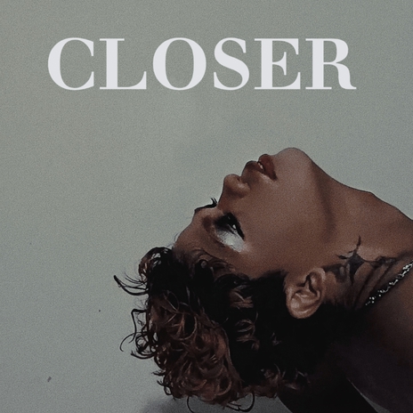 CLOSER | Boomplay Music