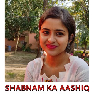 Shabnam Ka Aashiq