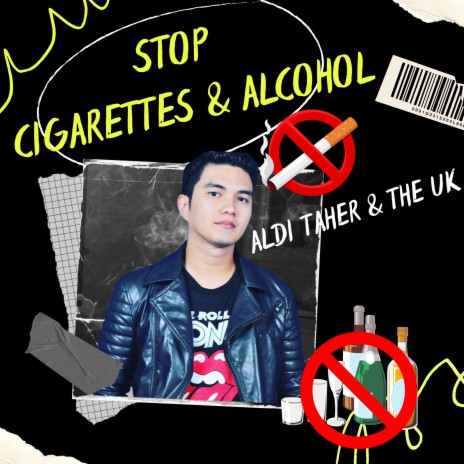 Stop Cigarettes and Alcohol ft. The UK