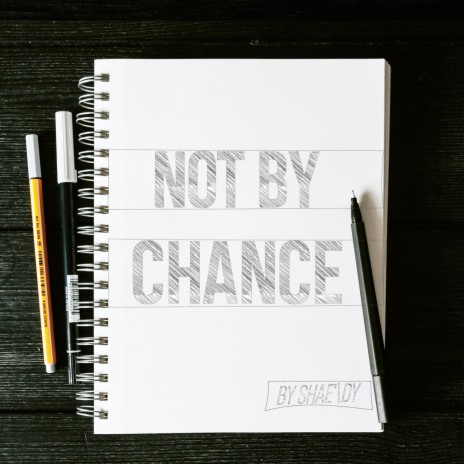 Not By Chance | Boomplay Music