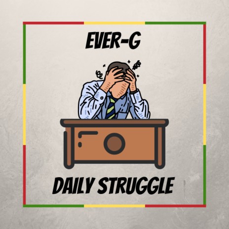 Daily Struggle | Boomplay Music