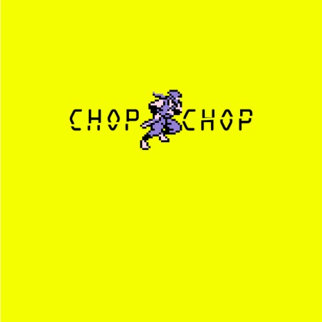 Chop-Chop | Boomplay Music