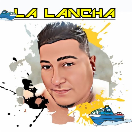 La Lancha | Boomplay Music