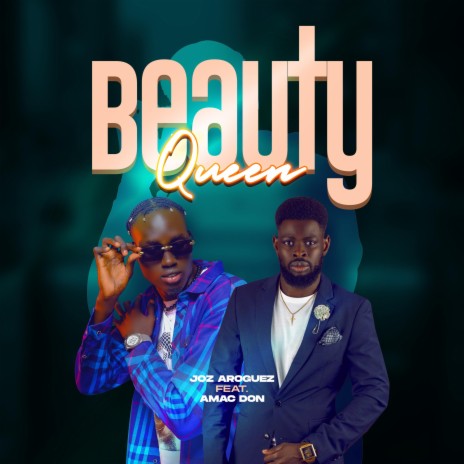 Beauty Queen ft. Amac Don | Boomplay Music