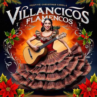 Villancicos flamencos reimaginados (Versión flamenco)