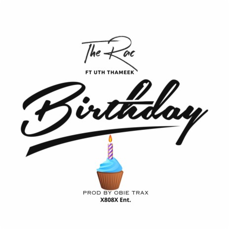 Birthday ft. Uth Tha Meek | Boomplay Music