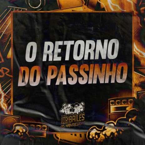 O Retorno do Passinho ft. DJ CLEBER | Boomplay Music