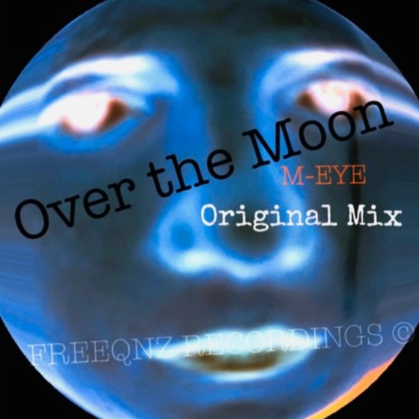 Over the Moon (original mix) | Boomplay Music